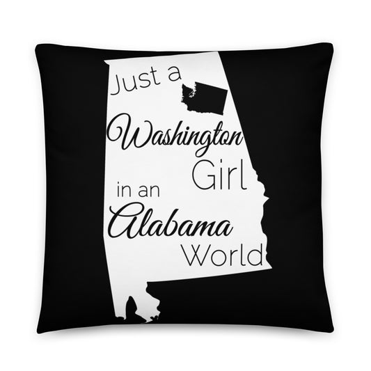 Just a Washington Girl in an Alabama World Basic Pillow