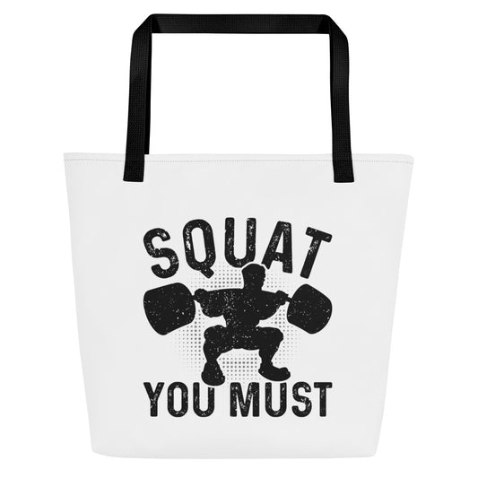 Squat You Must All-Over Print Large Tote Bag