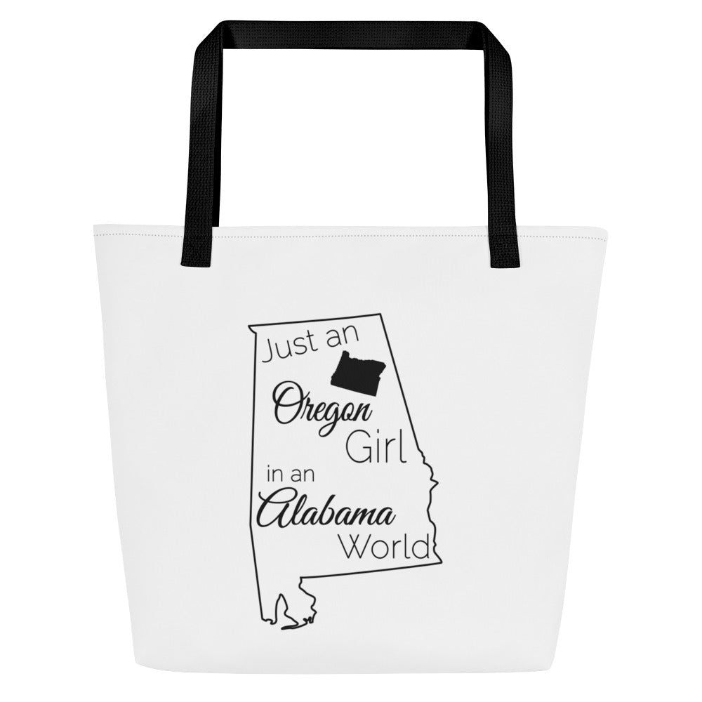 Just an Oregon Girl in an Alabama World Large Tote Bag