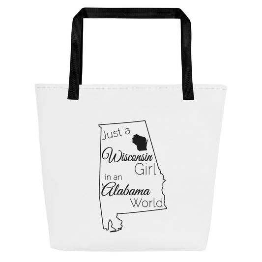 Just a Wisconsin Girl in an Alabama World Large Tote Bag