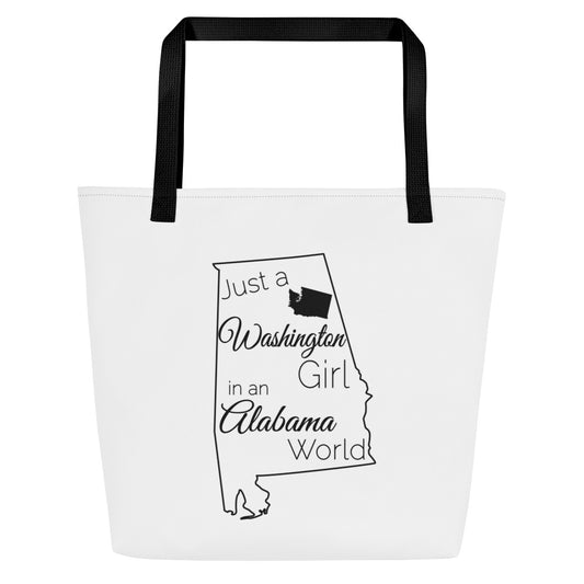 Just a Washington Girl in an Alabama World Large Tote Bag