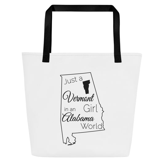 Just a Vermont Girl in an Alabama World Large Tote Bag