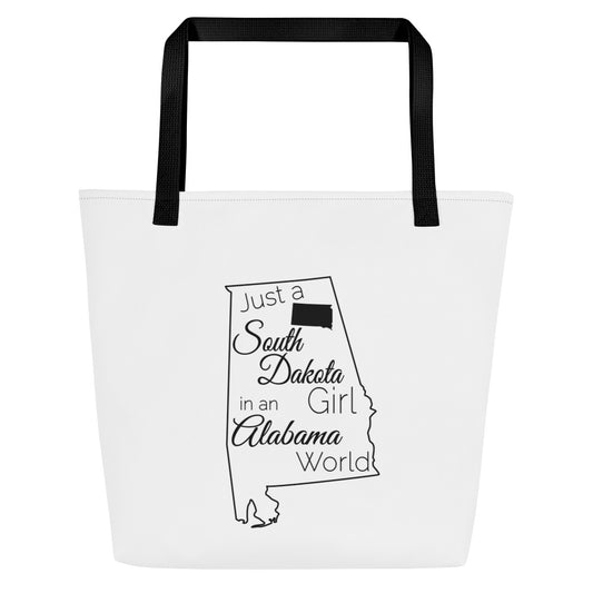 Just a South Dakota Girl in an Alabama World Large Tote Bag