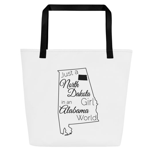 Just a North Dakota Girl in an Alabama World Large Tote Bag