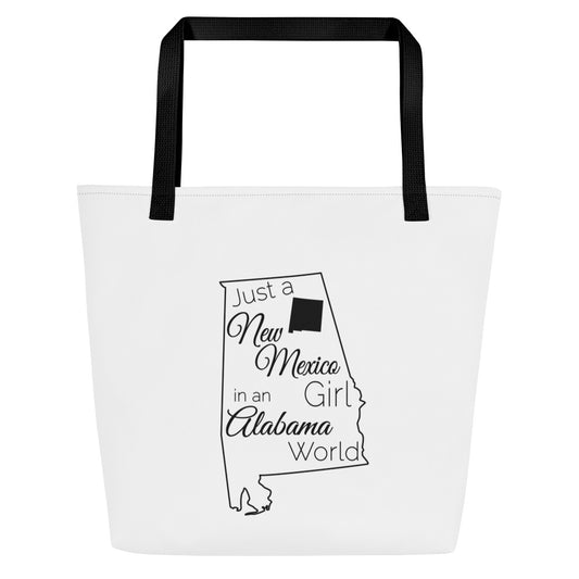 Just a New Mexico Girl in an Alabama World Large Tote Bag