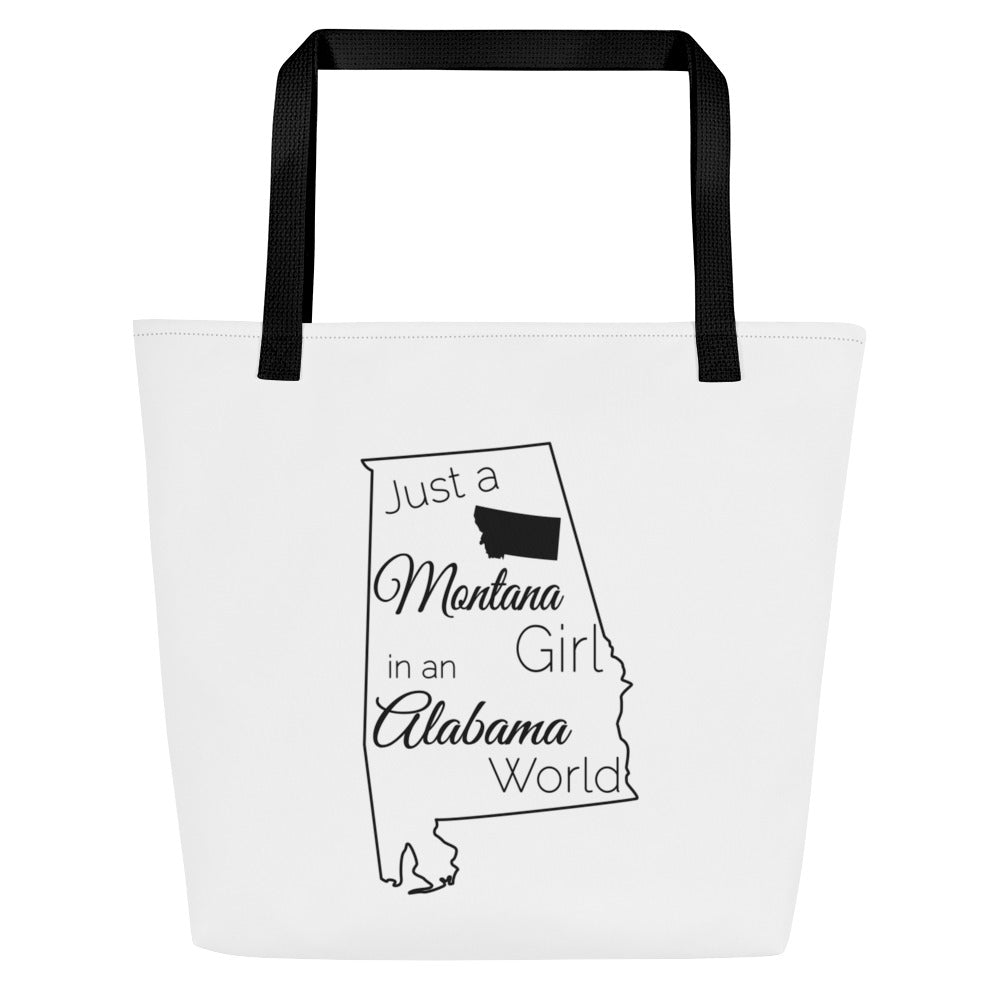 Just a Montana Girl in an Alabama World Large Tote Bag