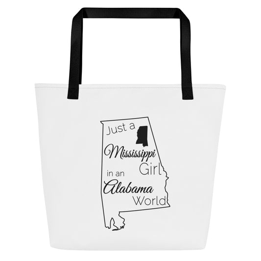 Just a Mississippi Girl in an Alabama World Large Tote Bag