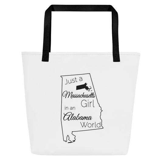 Just a Massachusetts Girl in an Alabama World Large Tote Bag