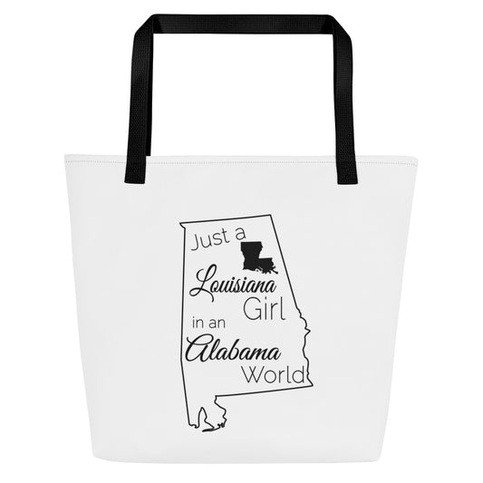 Just a Louisiana Girl in an Alabama World Large Tote Bag