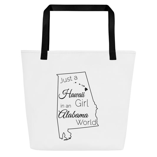 Just a Hawaii Girl in an Alabama World Large Tote Bag