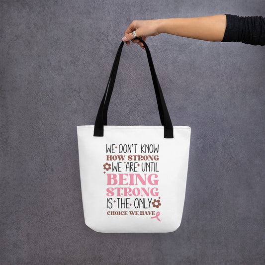 We Don't Know How Strong We Are Tote bag