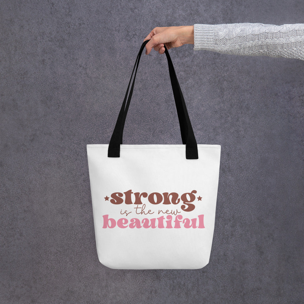 Strong is the New Beautiful Tote bag