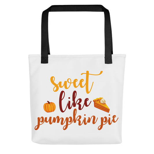 Sweet Like Pumpkin Pie Tote bag