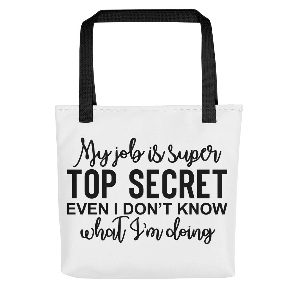 My Job is Super Top Secret Tote bag