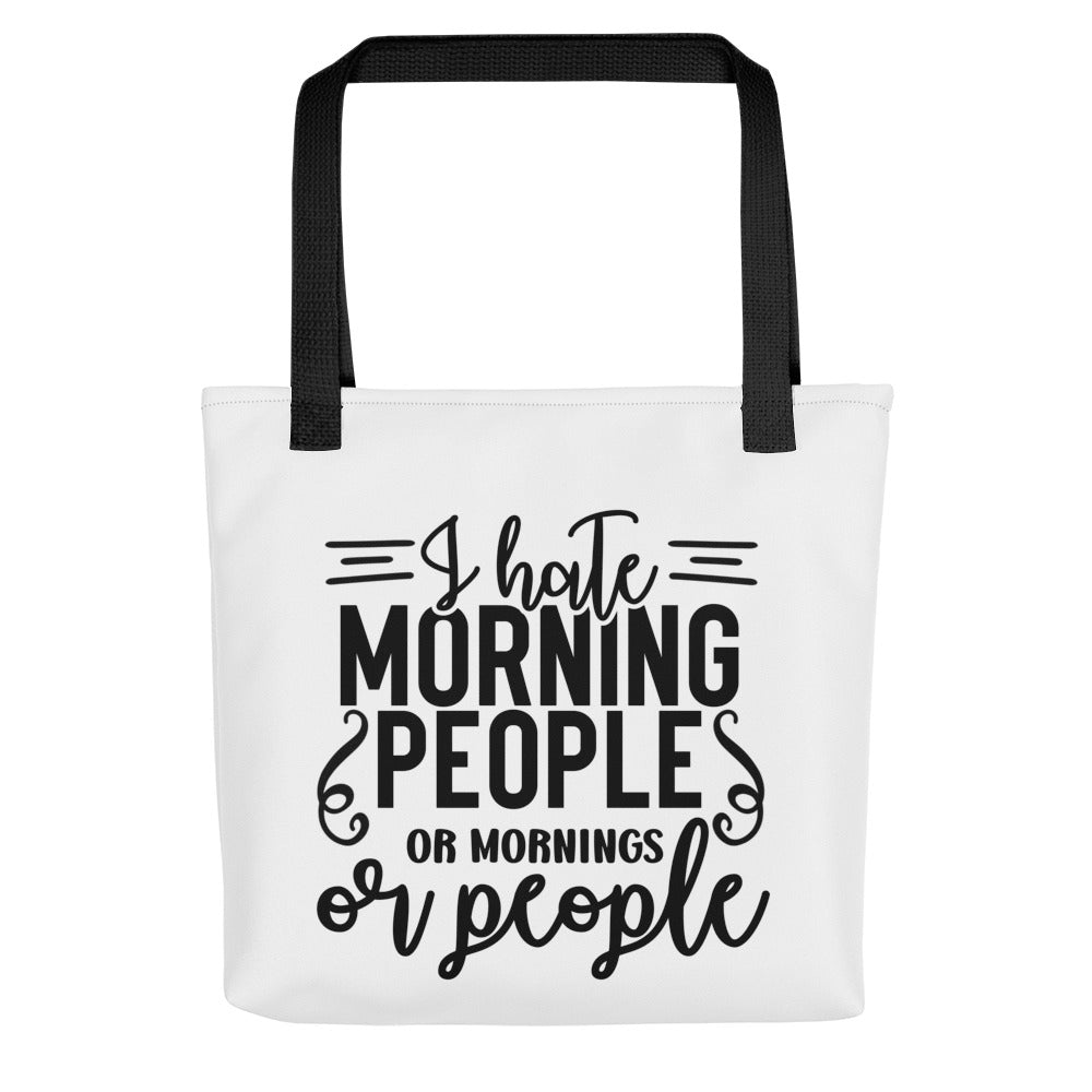 I Hate Morning People Tote bag