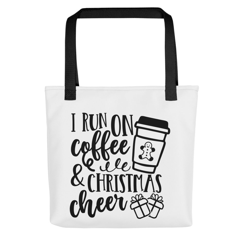 I Run on Coffee & Christmas Cheer Tote bag