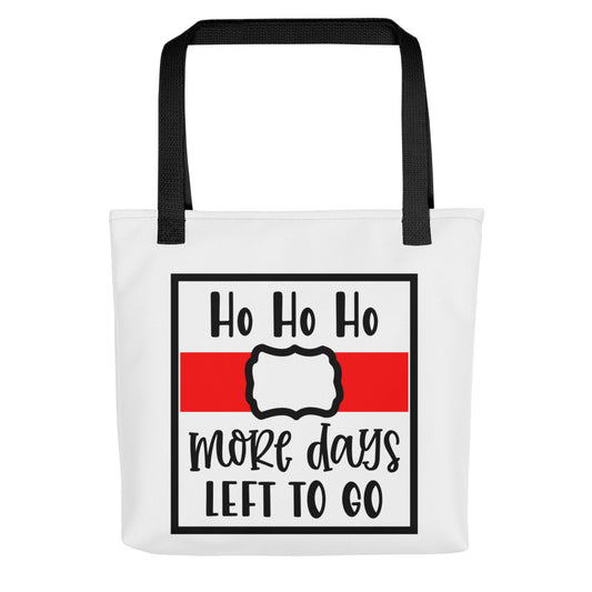 Ho Ho Ho Days to Go Tote bag