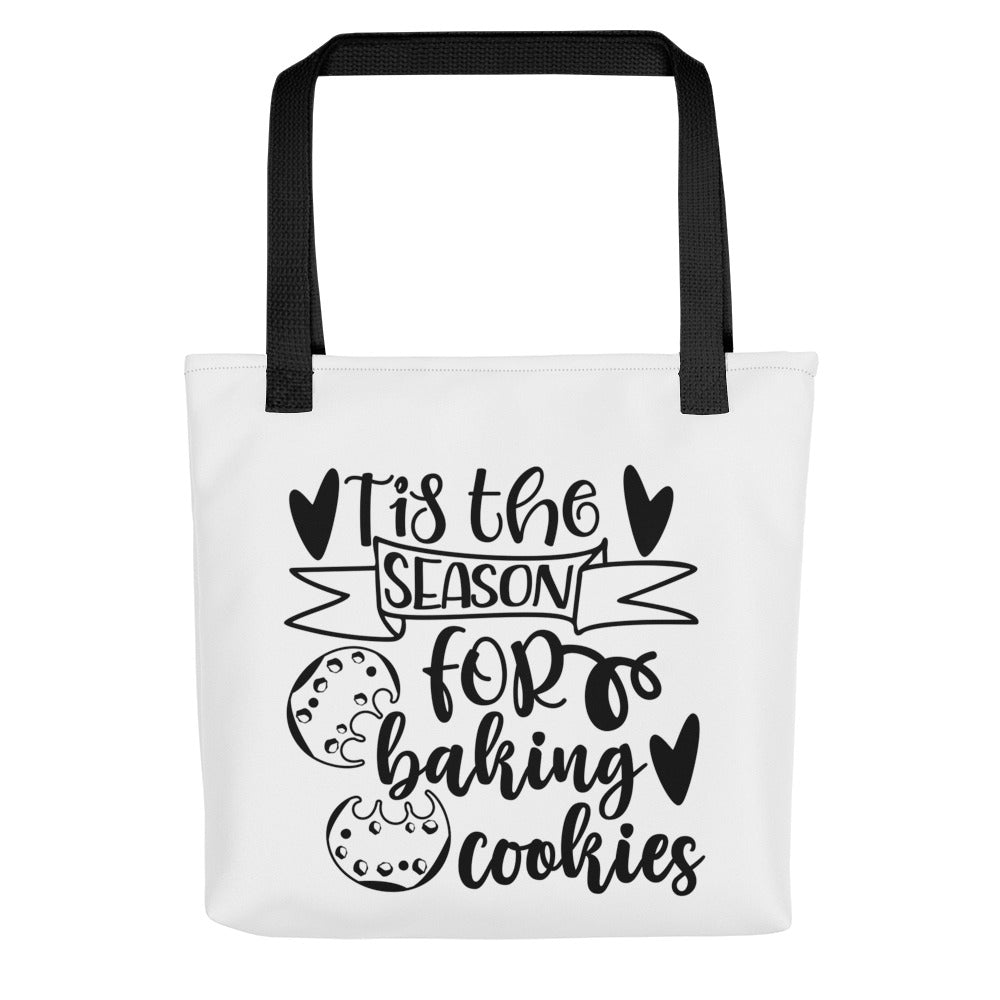 Tis the Season for Baking Cookies Tote bag