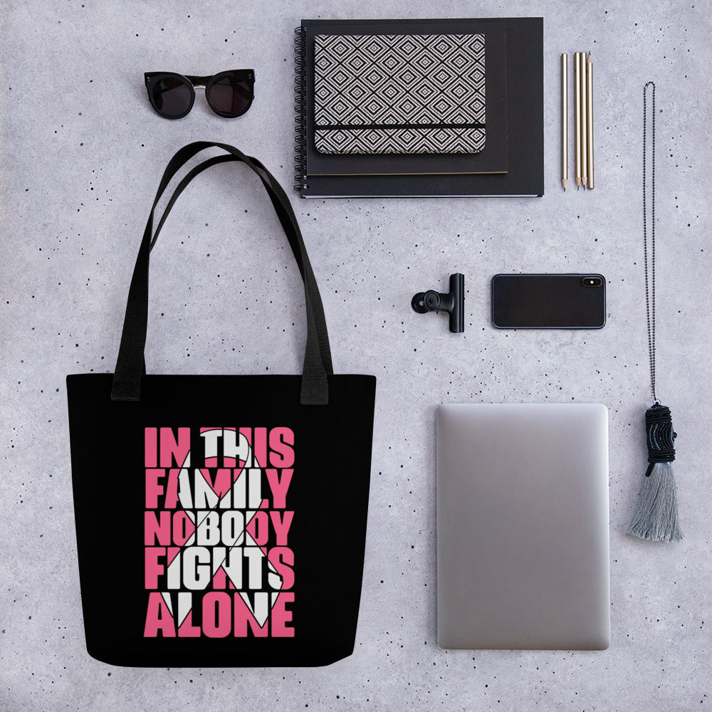 In This Family Nobody Fights Alone Tote bag