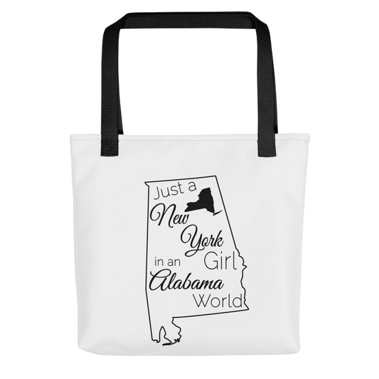 Just a New York Girl in an Alabama World Tote bag