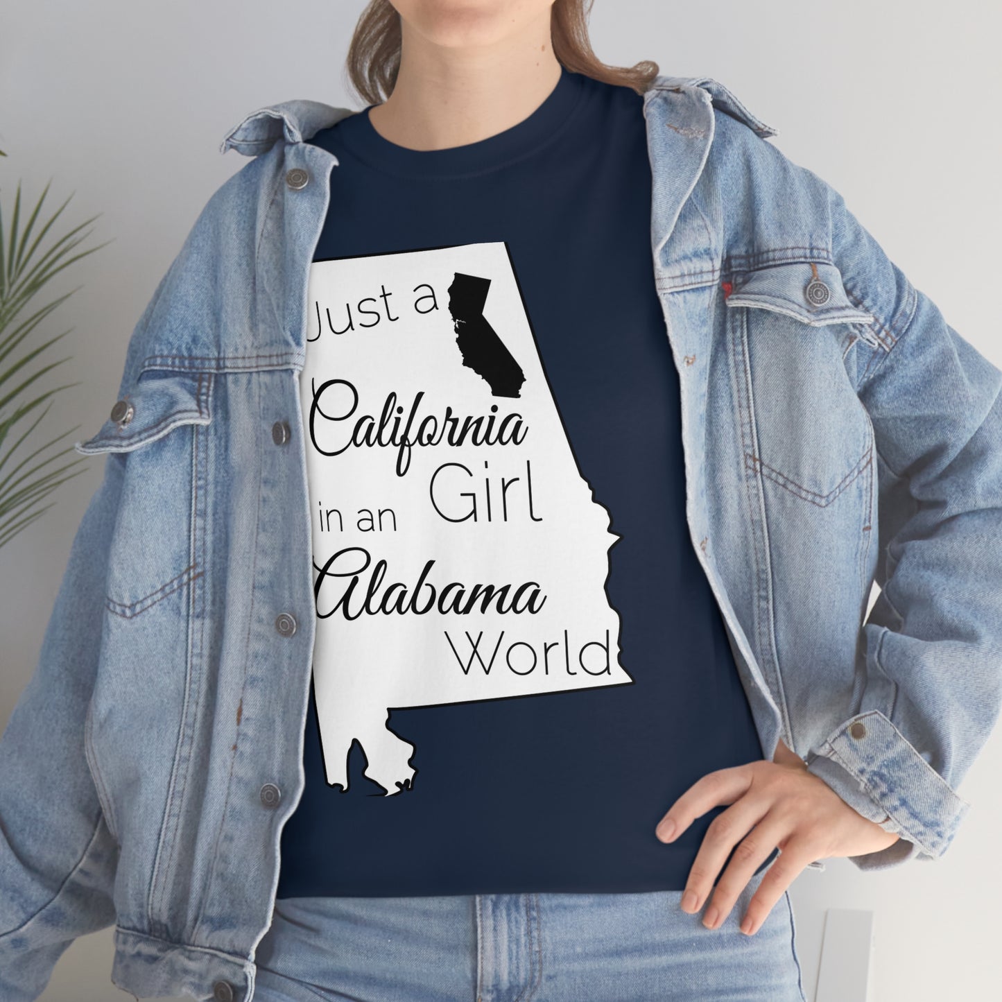 Just a California Girl in an Alabama World Unisex Heavy Cotton Tee