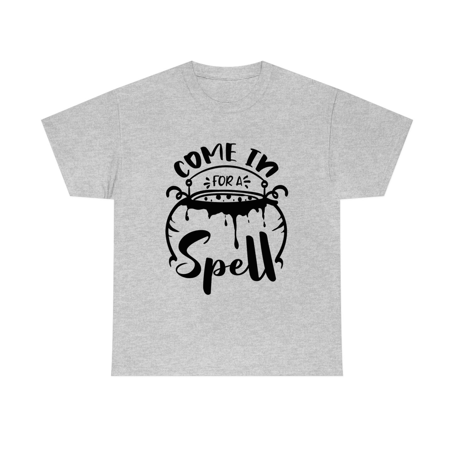 Come in for a Spell Unisex Heavy Cotton Tee