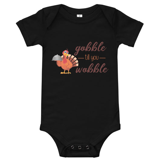 Gobble til you Wobble Baby short sleeve one piece