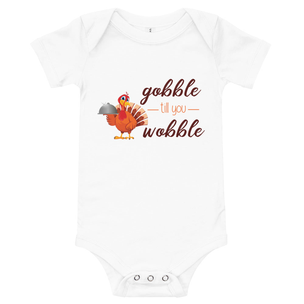 Gobble til you Wobble Baby short sleeve one piece