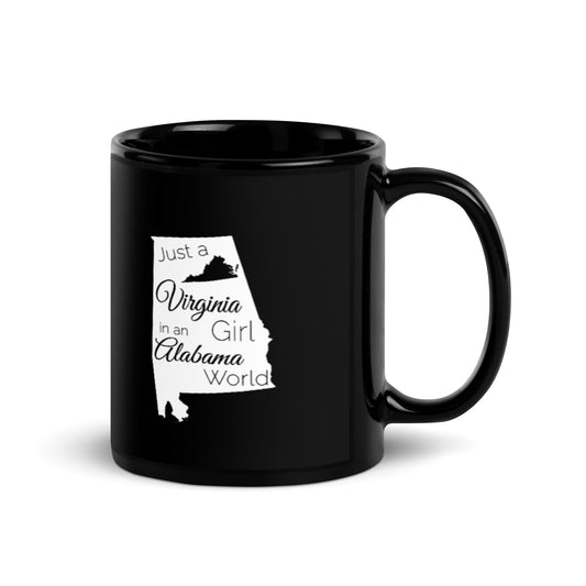 Just a Virginia Girl in an Alabama World Black Glossy Mug