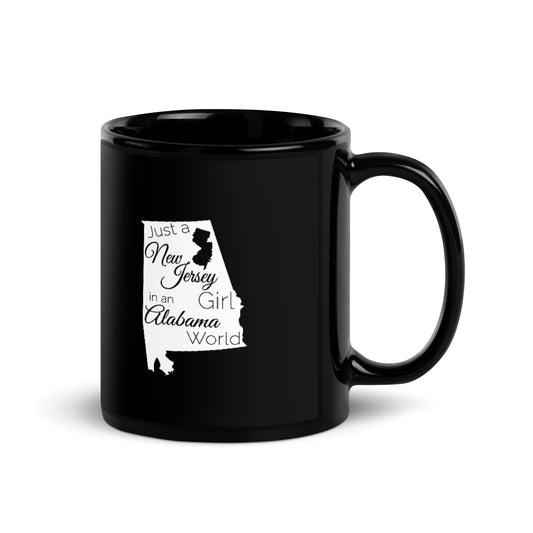 Just a New Jersey Girl in an Alabama World Black Glossy Mug