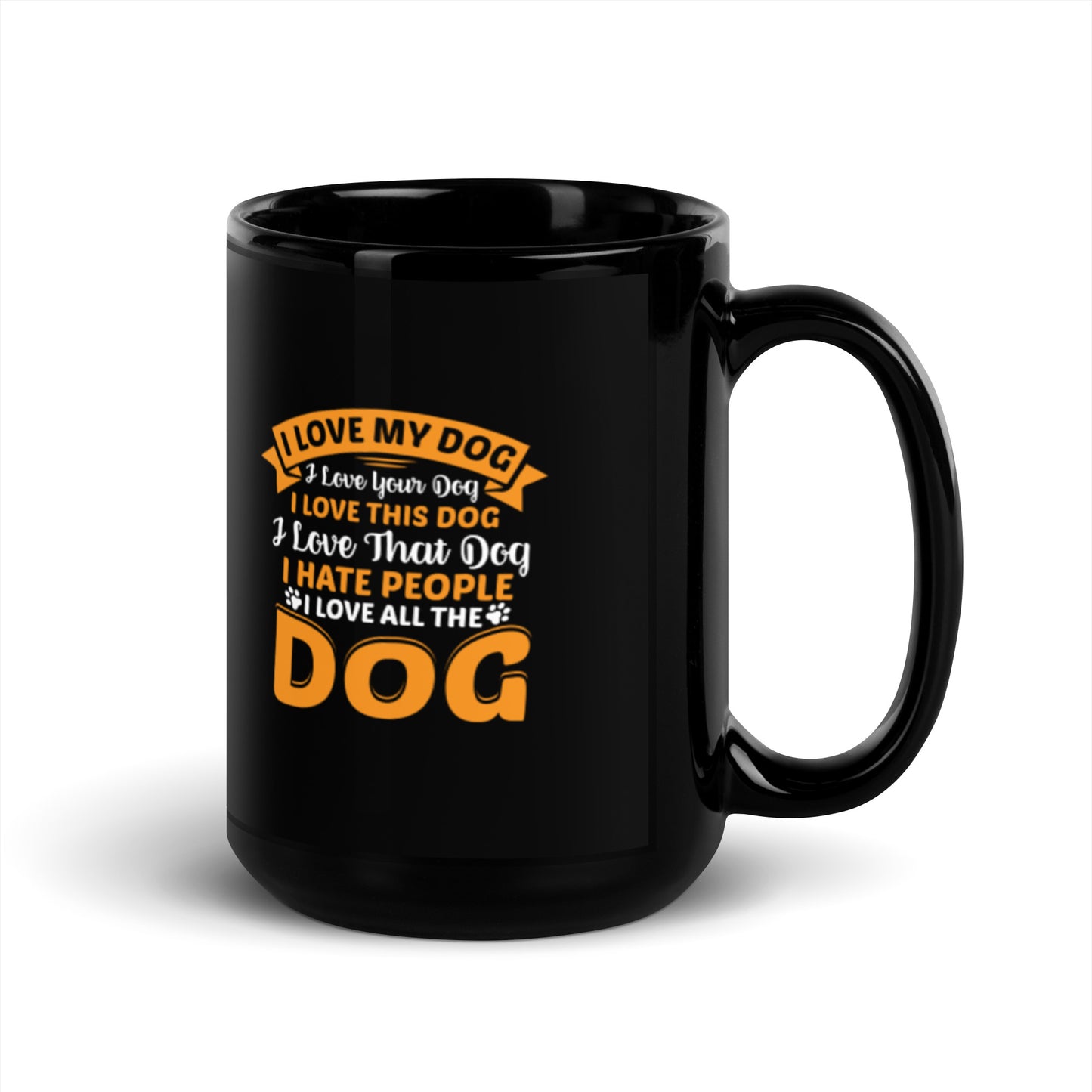 I Love My Dog Black Glossy Mug