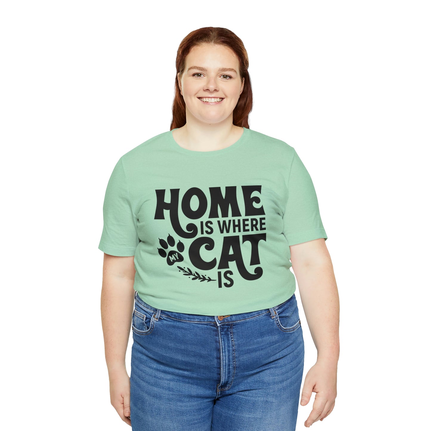 Home is Where My Cat Is Short Sleeve T-shirt