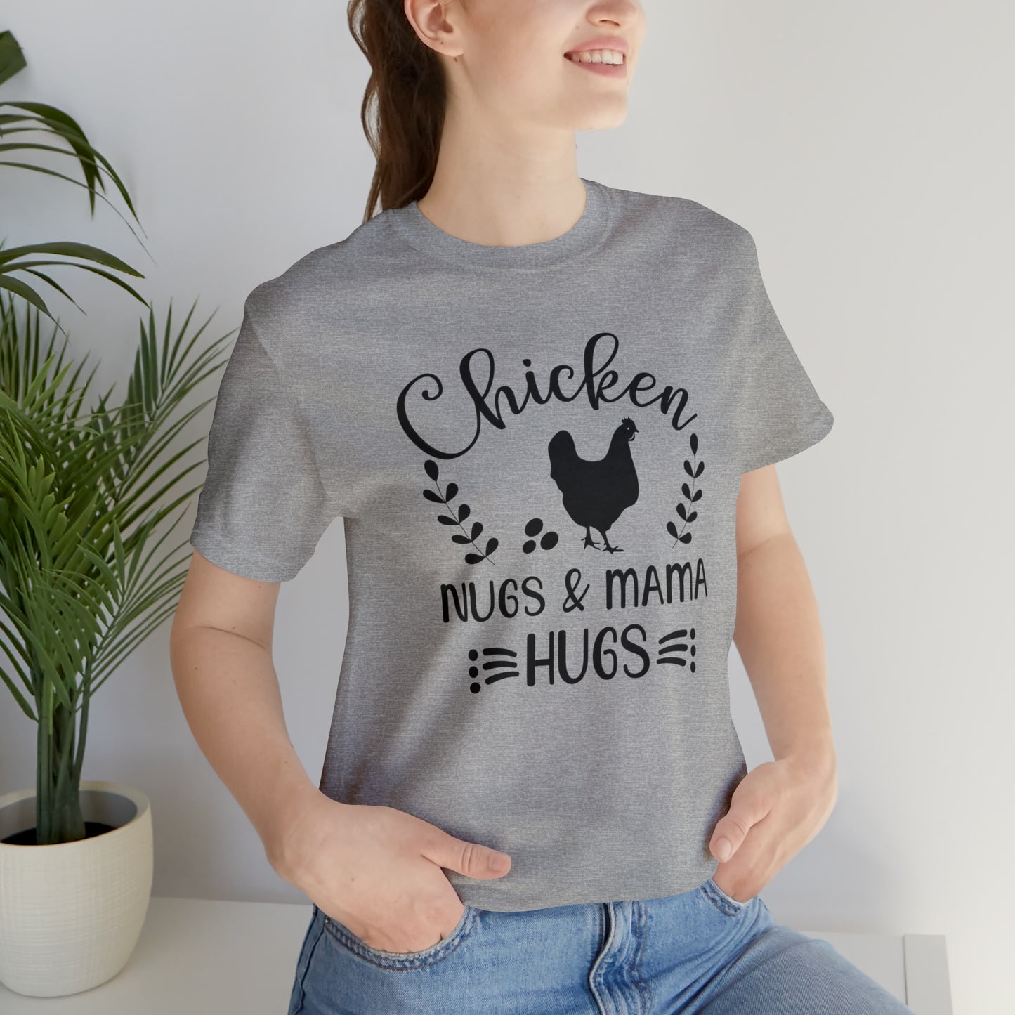 Chicken Nugs & Mama Hugs Short Sleeve T-shirt