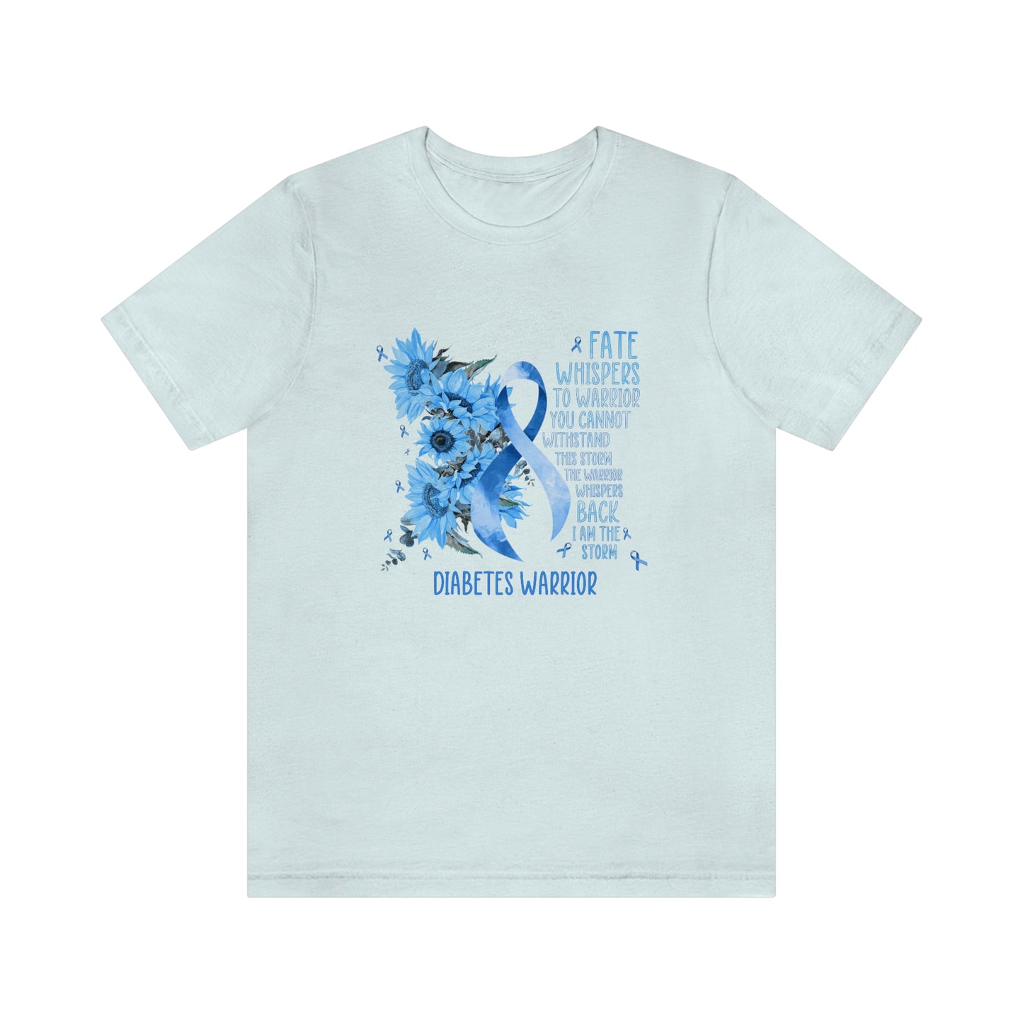 Fate Whispers to the Warrior Diabetes Awareness Print Unisex Jersey Short Sleeve Tee