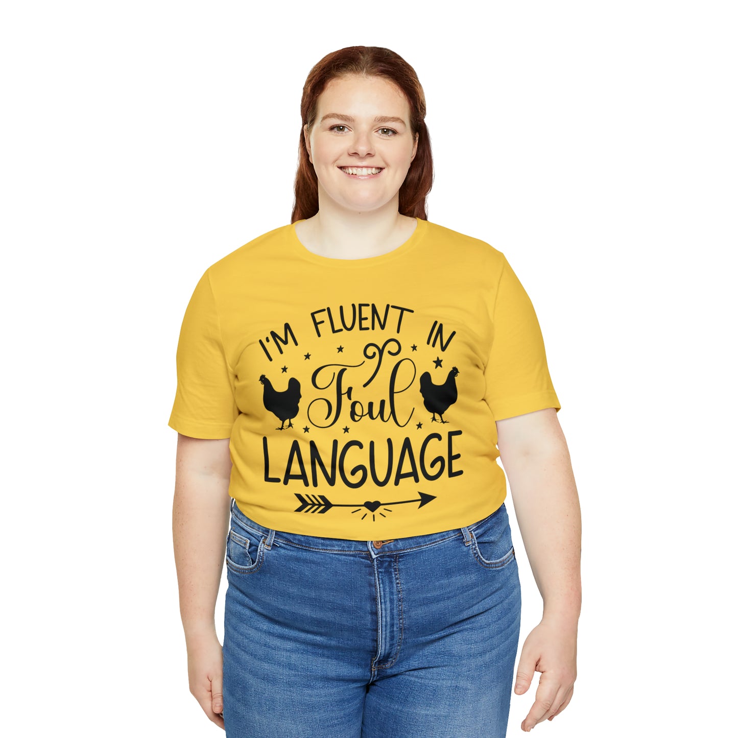 I'm Fluent in Fowl Language Short Sleeve Chicken T-shirt