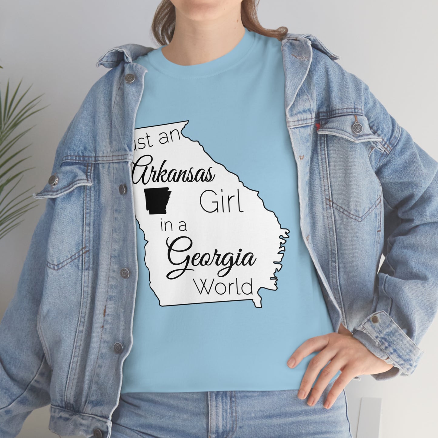 Just an Arkansas Girl in a Georgia World Unisex Heavy Cotton Tee