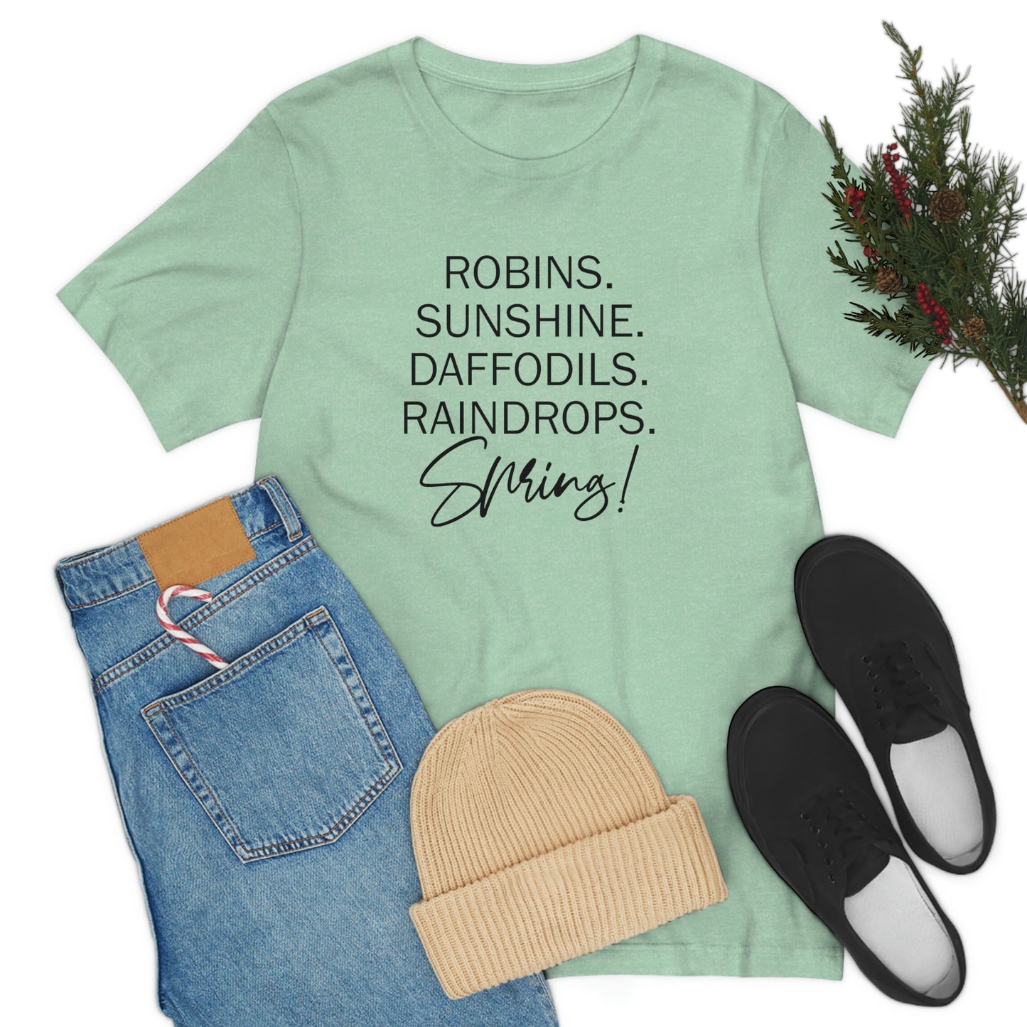 Robins. Sunshine. Daffodils. Raindrops. Spring! Unisex Jersey Short Sleeve Tee