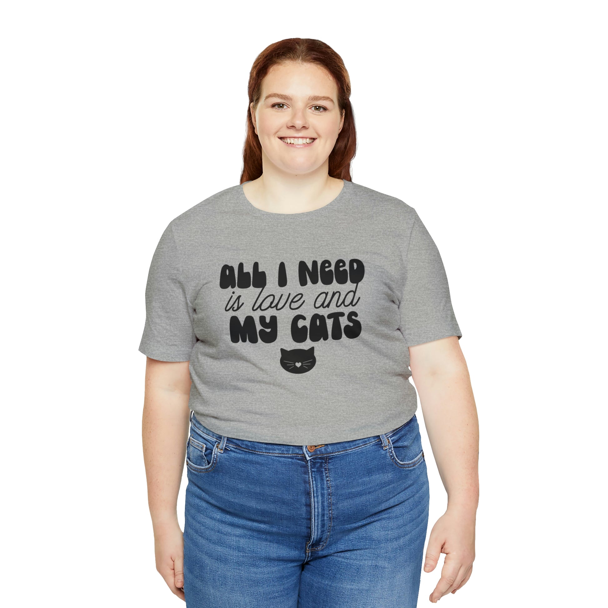 All I Need is Love and My Cats Short Sleeve T-shirt