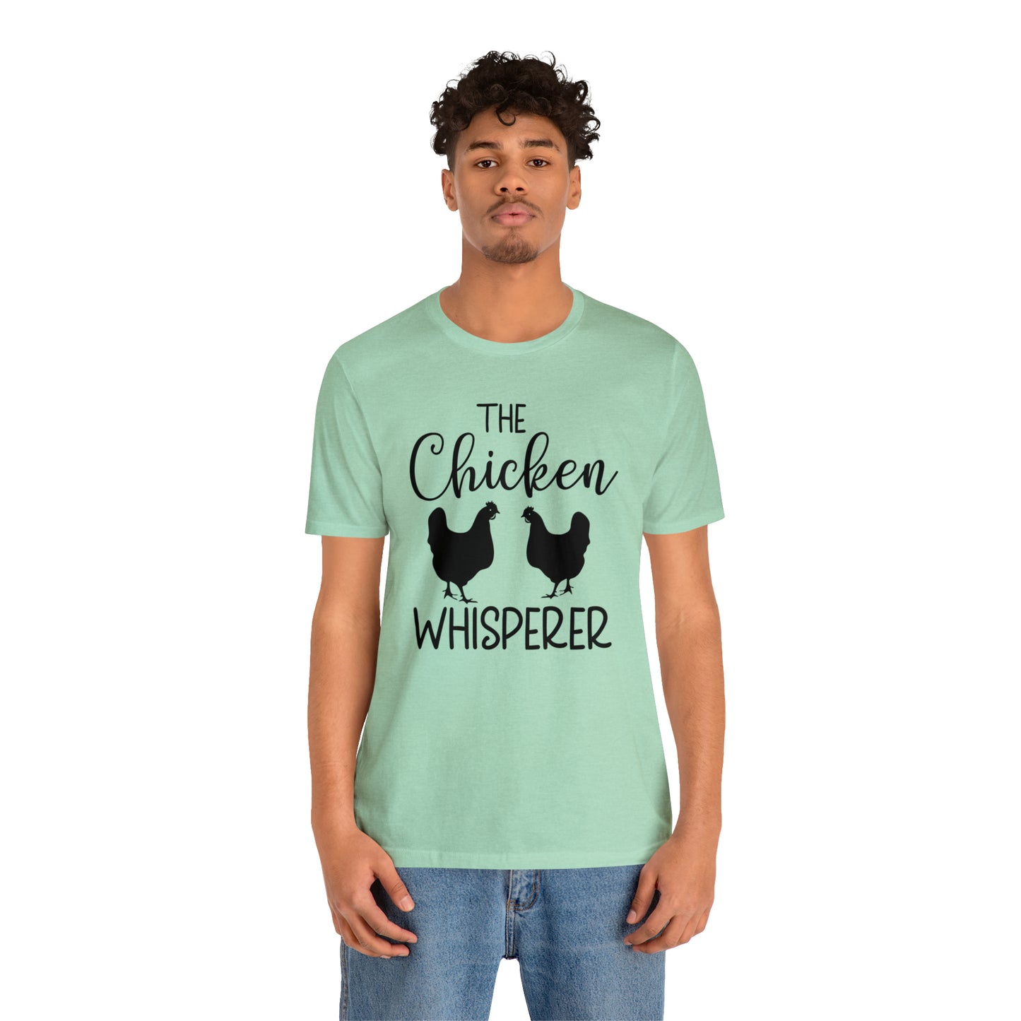 The Chicken Whisperer Short Sleeve T-shirt