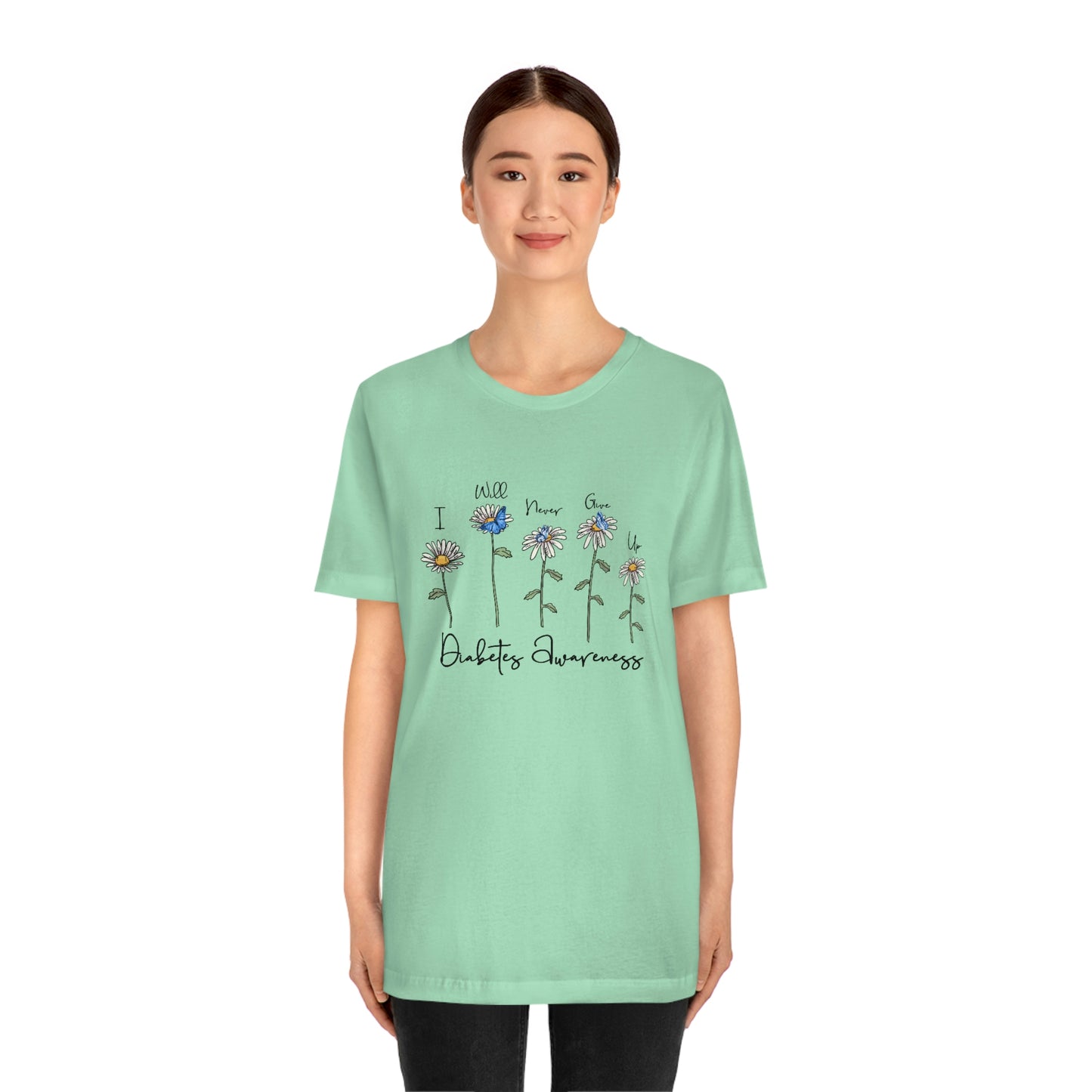 I Will Never Give Up Flowers Diabetes Awareness Print Unisex Jersey Short Sleeve Tee