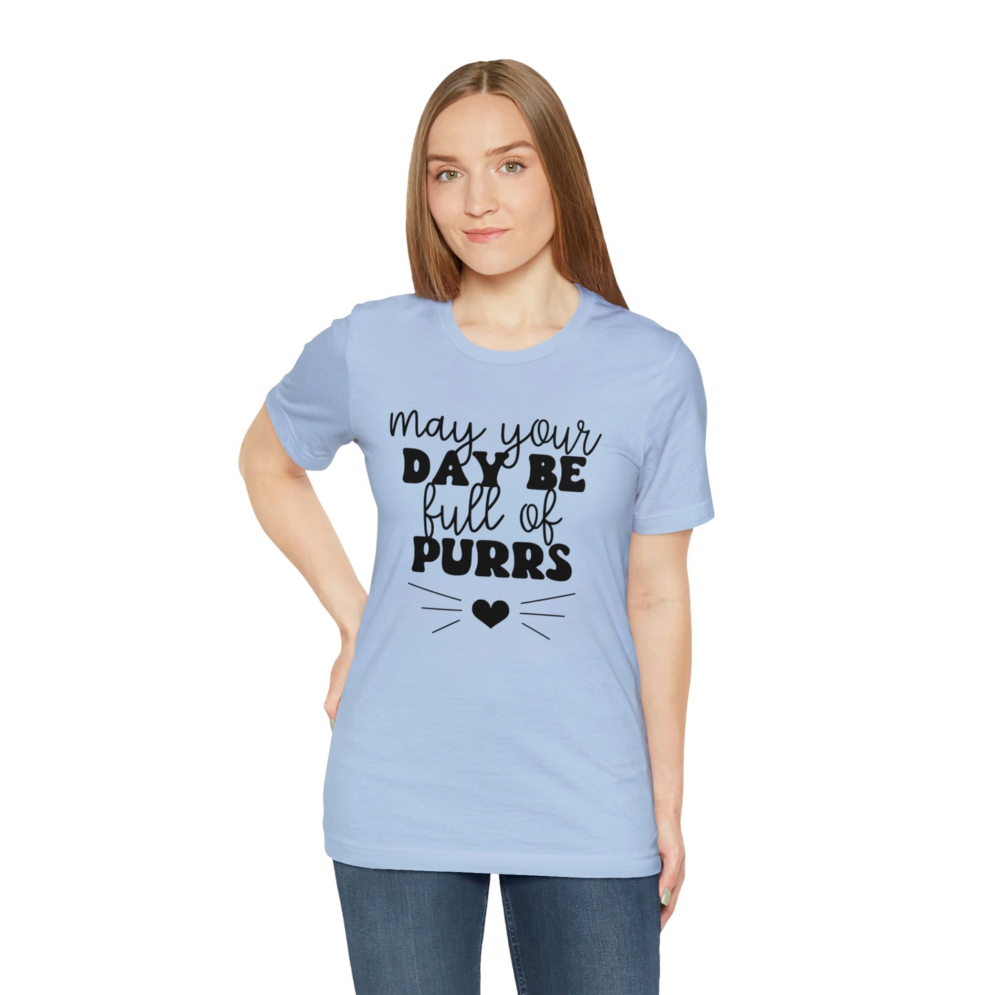 May Your Day Be Full of Purrs Short Sleeve T-shirt