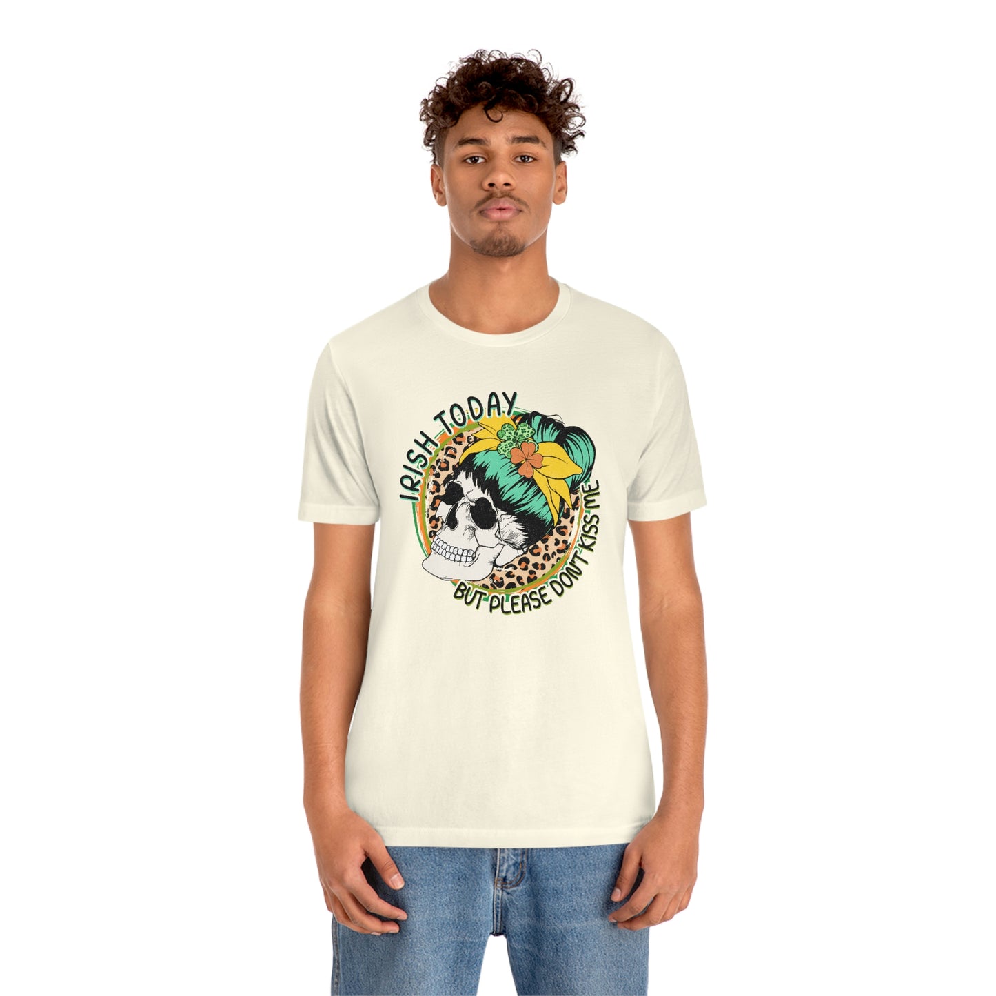 Irish Today But Please Don't Kiss Me St. Patrick's Day Unisex Jersey Short Sleeve Tee