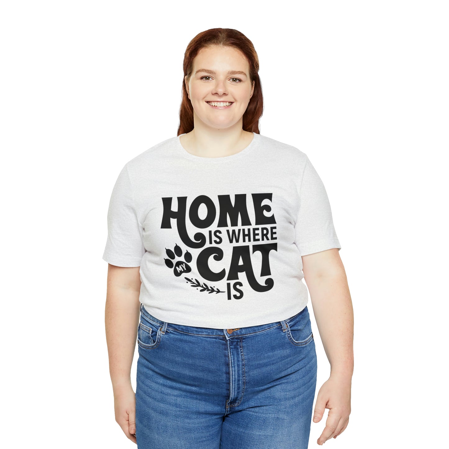 Home is Where My Cat Is Short Sleeve T-shirt