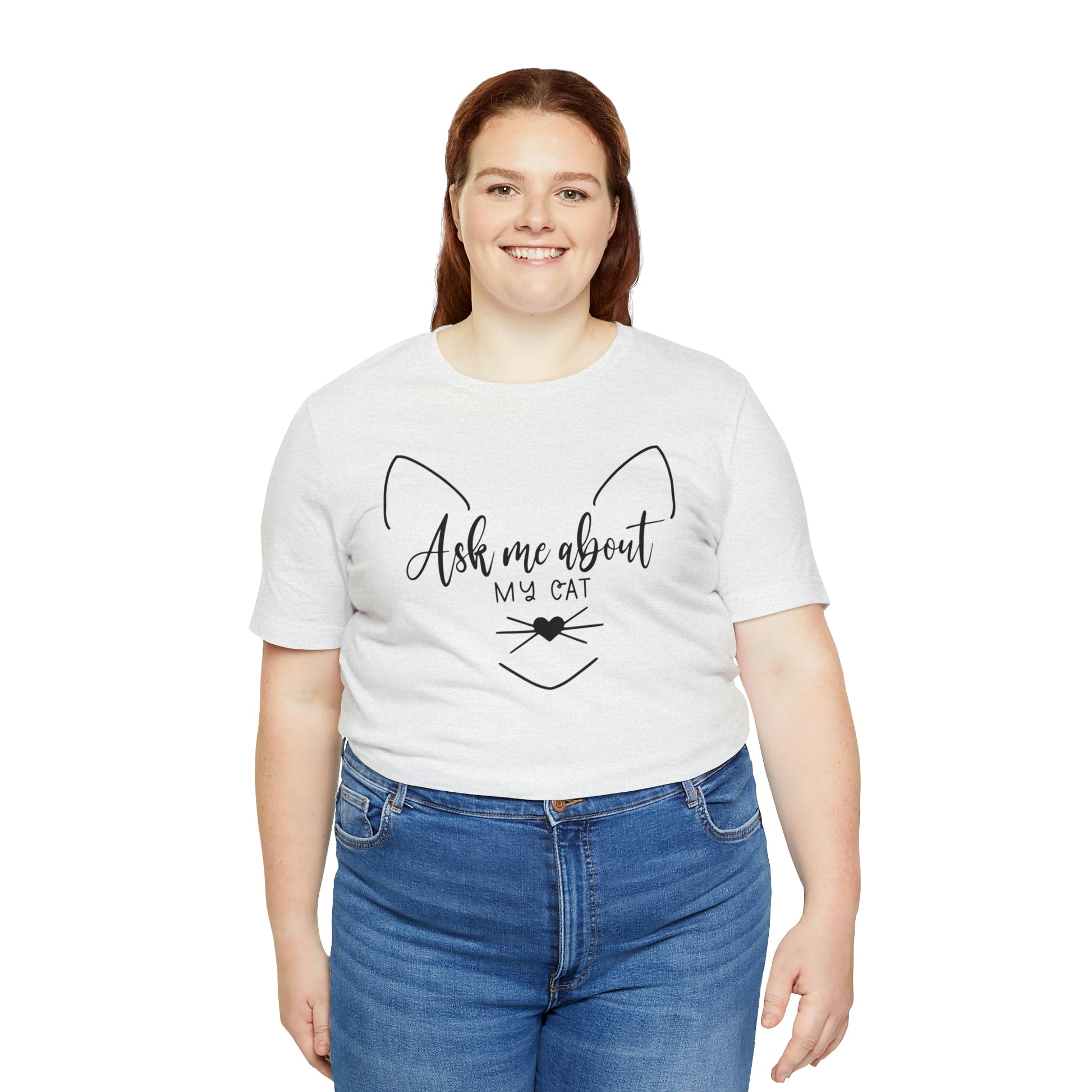 Ask Me About My Cat Short Sleeve T-shirt