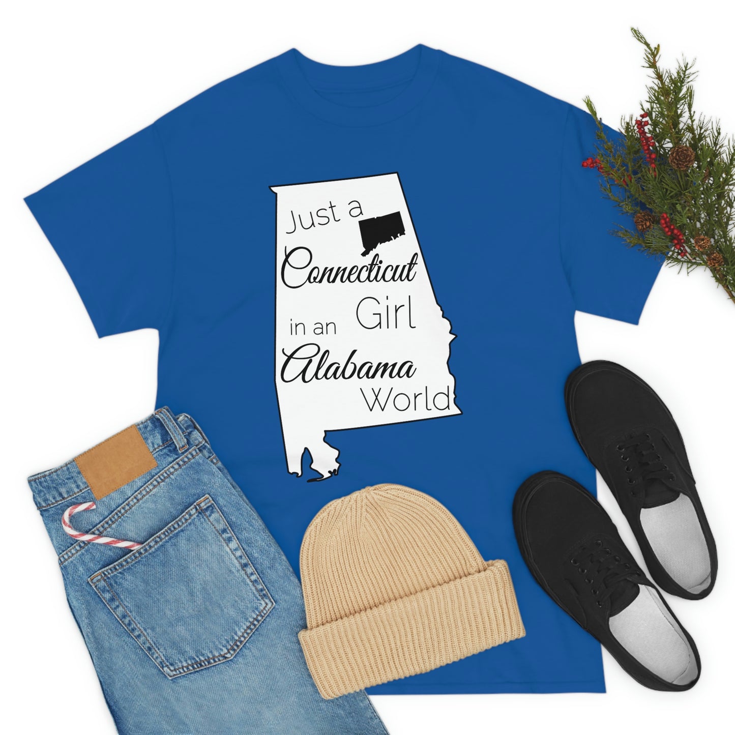 Just a Connecticut Girl in an Alabama World Unisex Heavy Cotton Tee