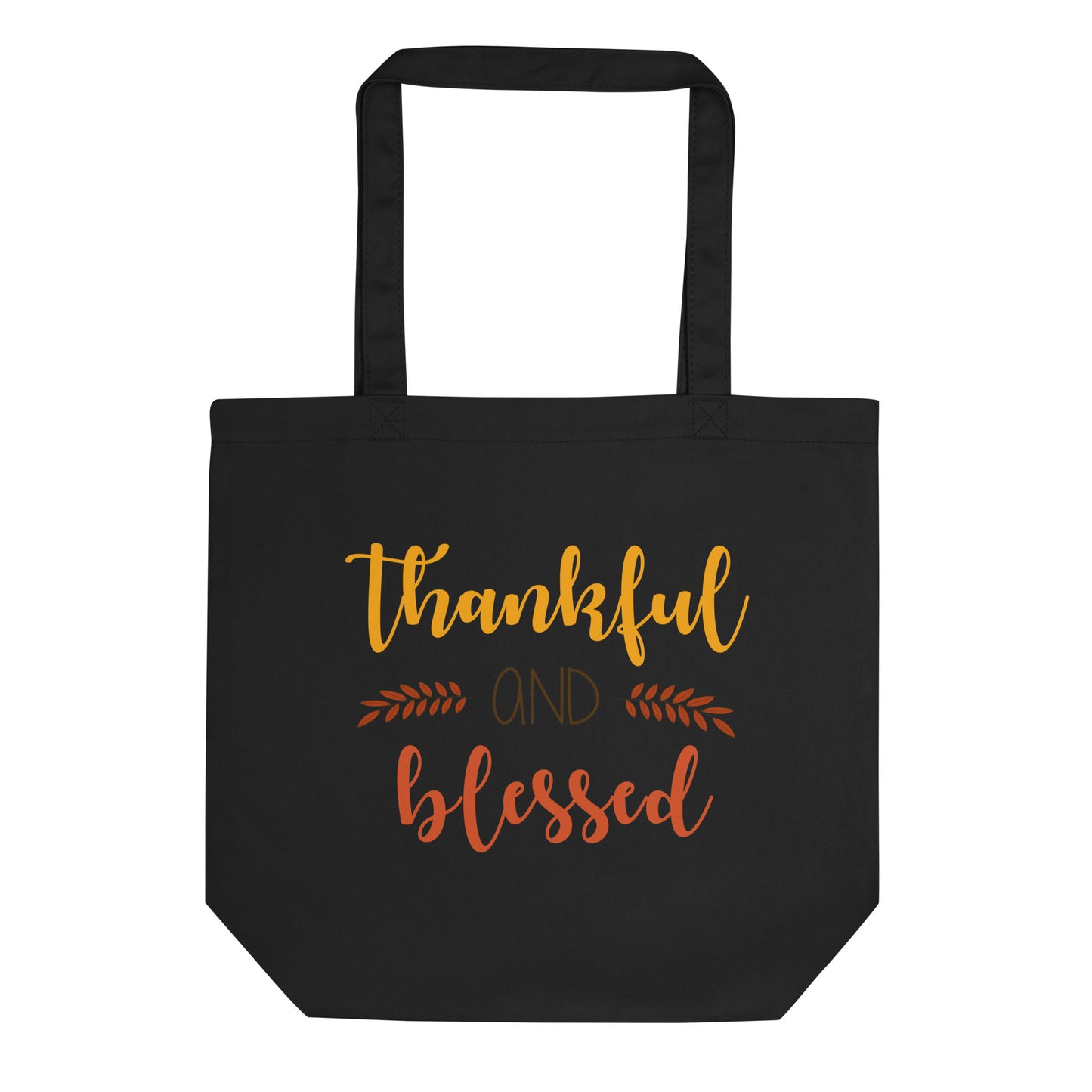 Thankful and Blessed Eco Tote Bag