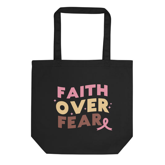 Faith Over Fear Eco Tote Bag