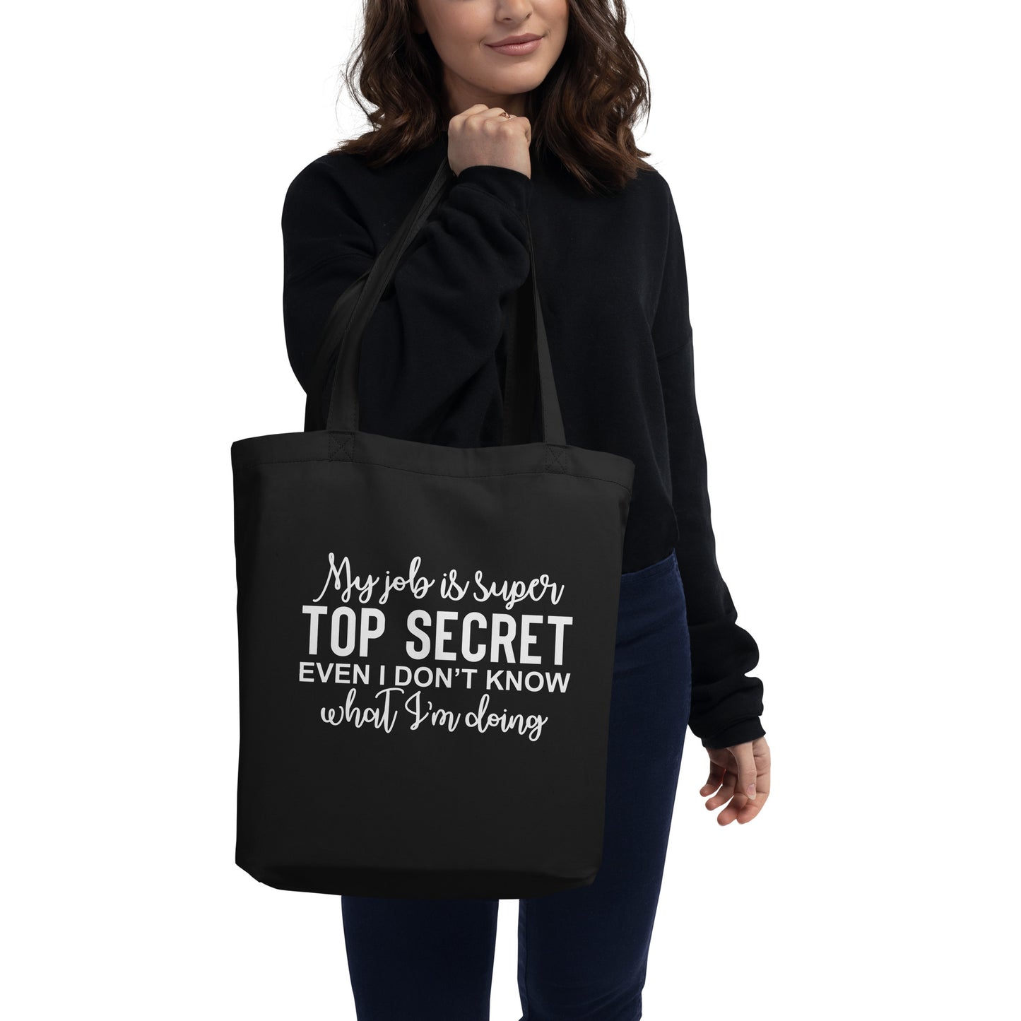 My Job is Super Top Secret Eco Tote Bag