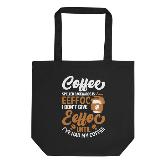 Coffee Spelled Backwards Eco Tote Bag