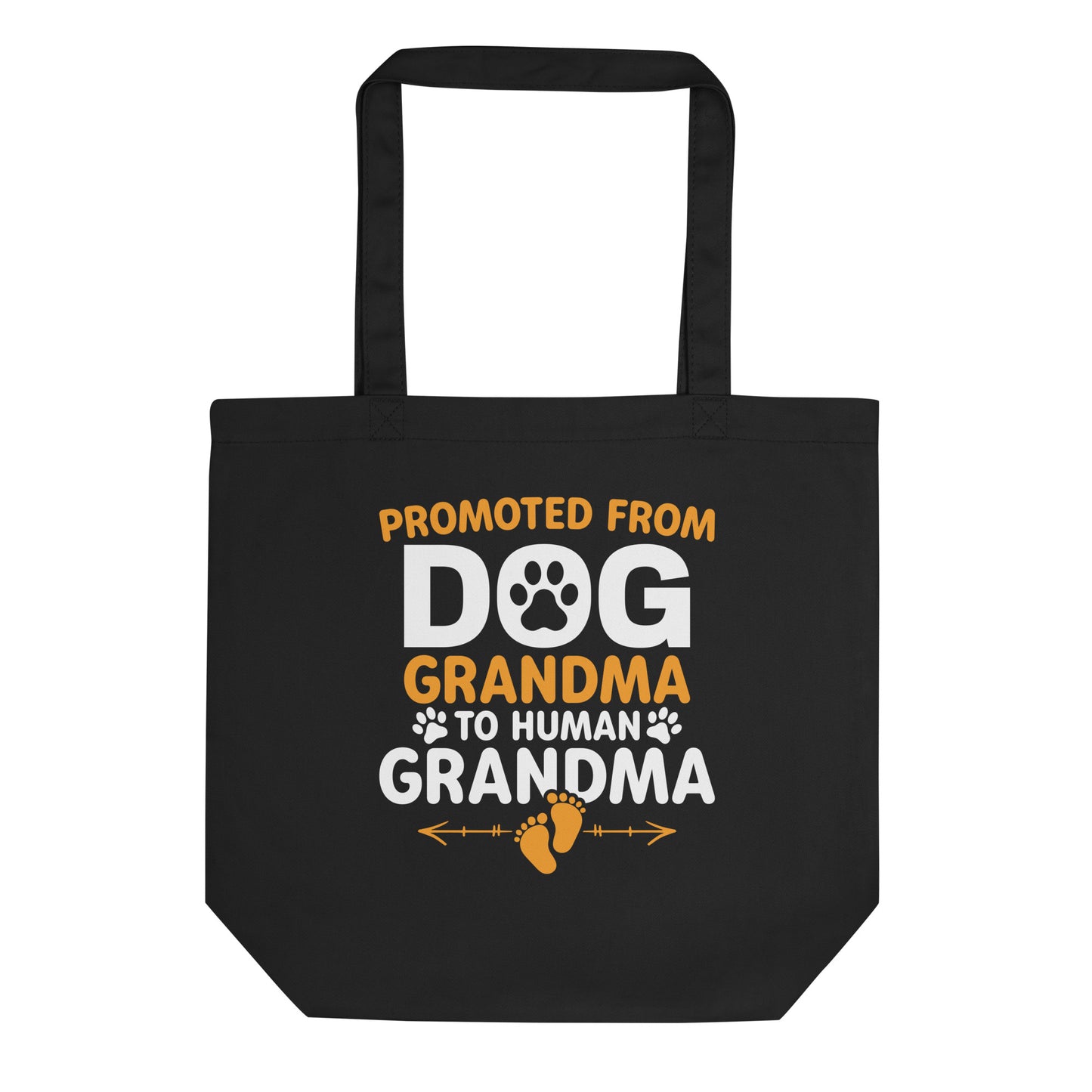 Promoted from Dog Grandma to Human Grandma Eco Tote Bag
